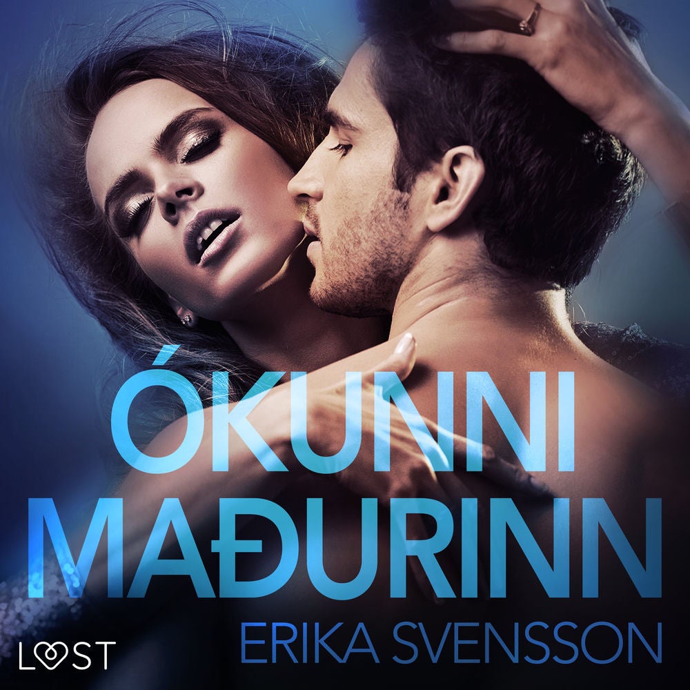 Ókunni maðurinn - Erótísk smásaga