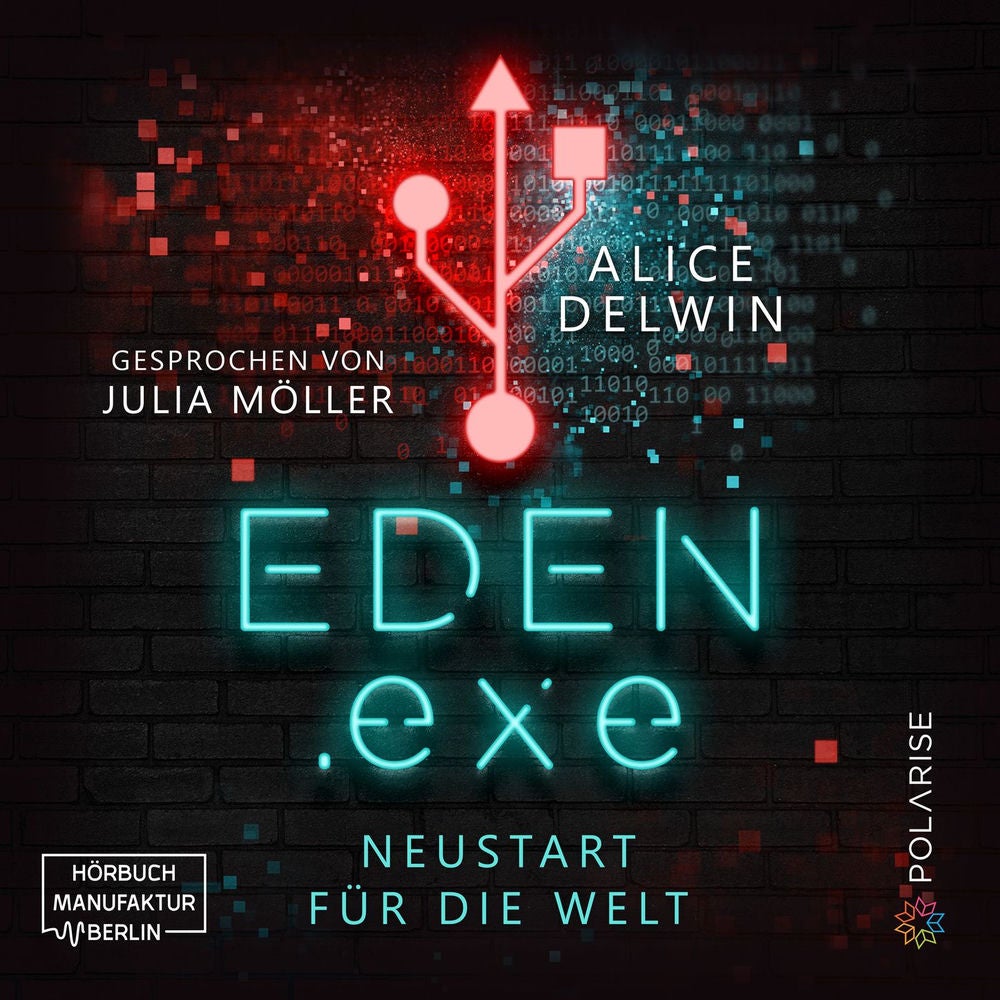 Eden.exe - Neustart für die Welt