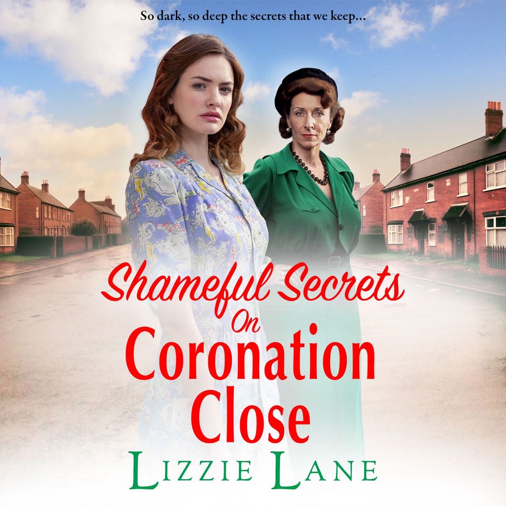 Shameful Secrets on Coronation Close - Coronation Close, Book 2