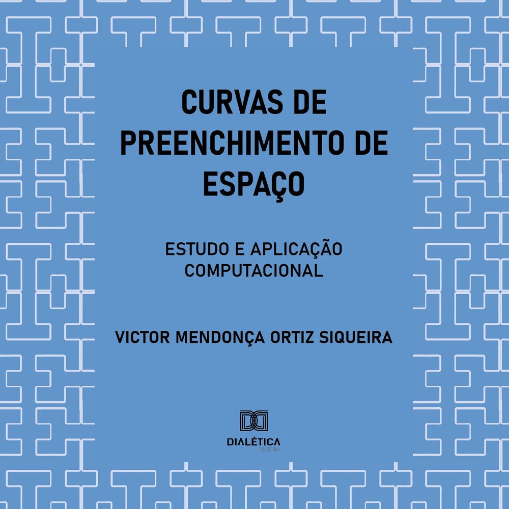 Curvas de Preenchimento de Espaço