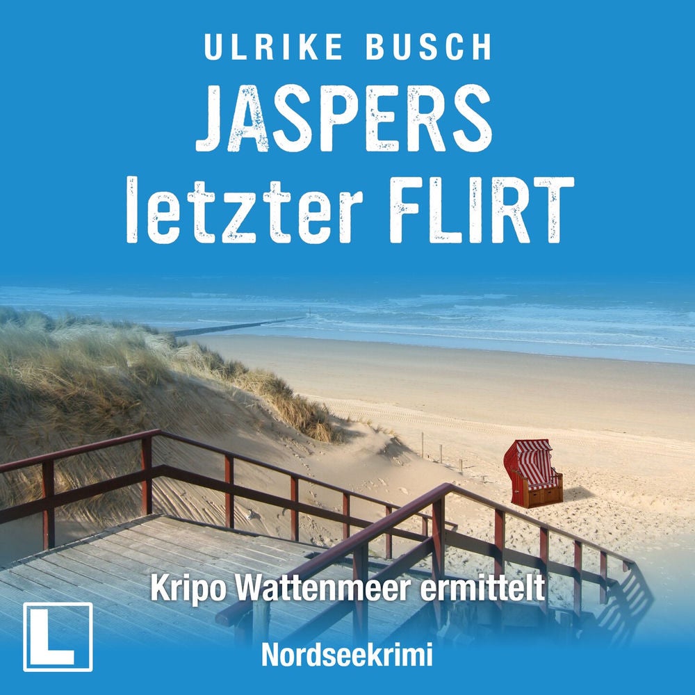 Jaspers letzter Flirt - Kripo Wattenmeer ermittelt, Band 2