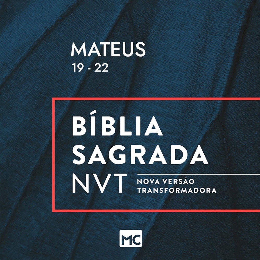 Mateus 19 - 22