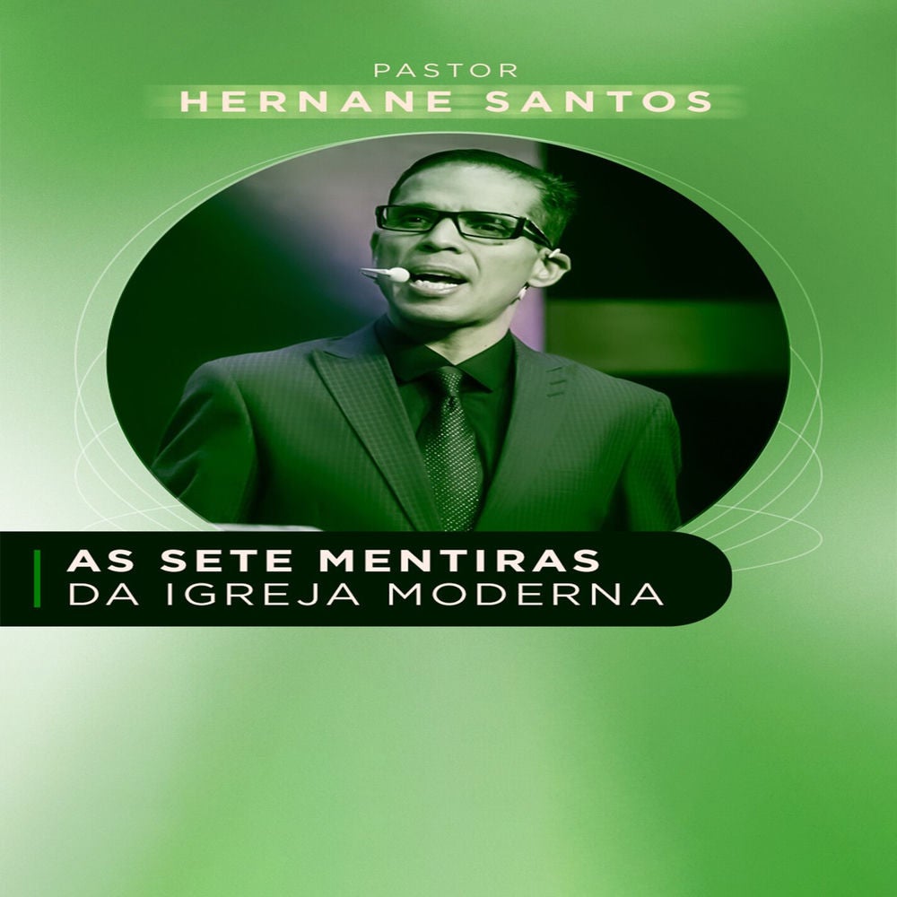 As Sete Mentiras da Igreja Moderna