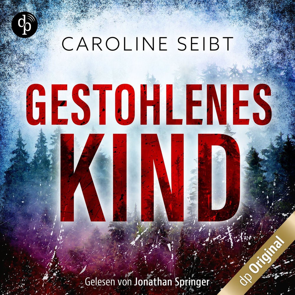 Gestohlenes Kind - Ein Theo Weiland-Thriller, Band 1