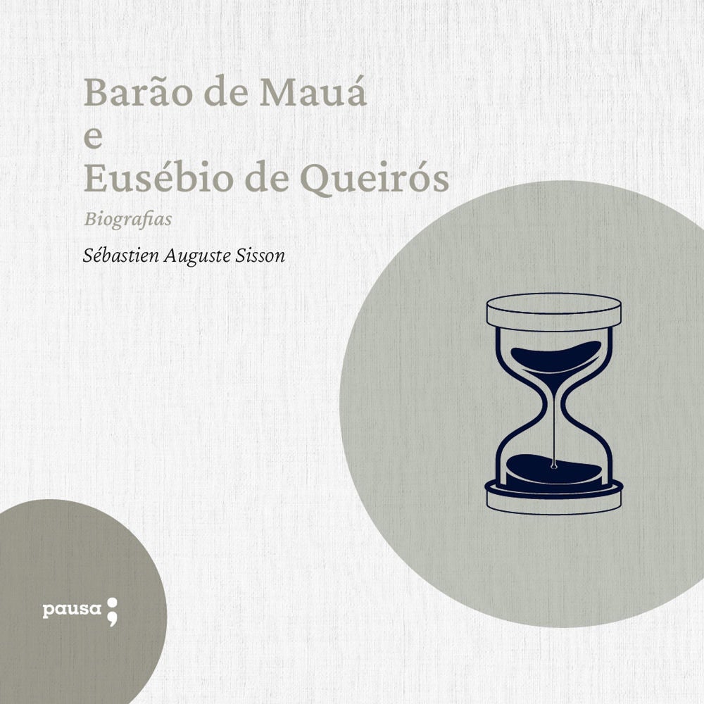 Barão de Mauá E Eusébio de Queirós - biografias