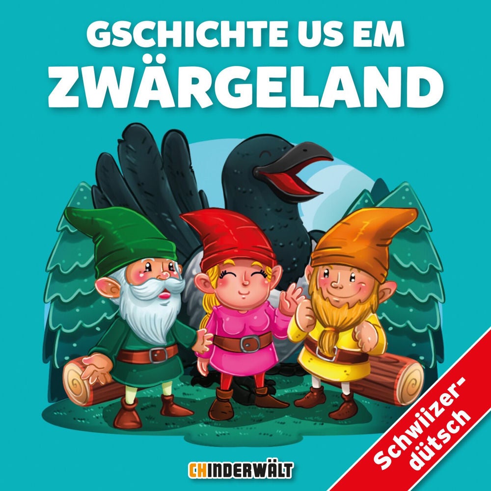 Gschichte us em Zwärgeland