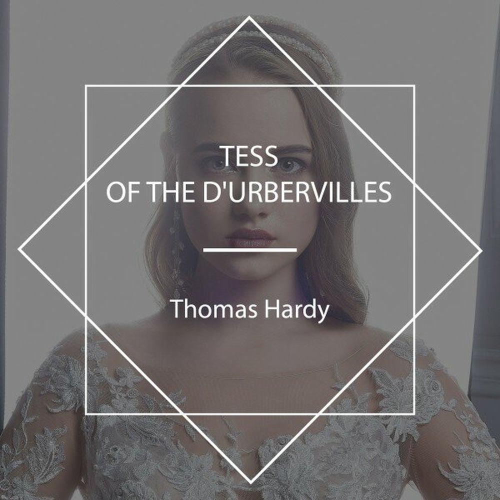 Tess of the D'urbervilles