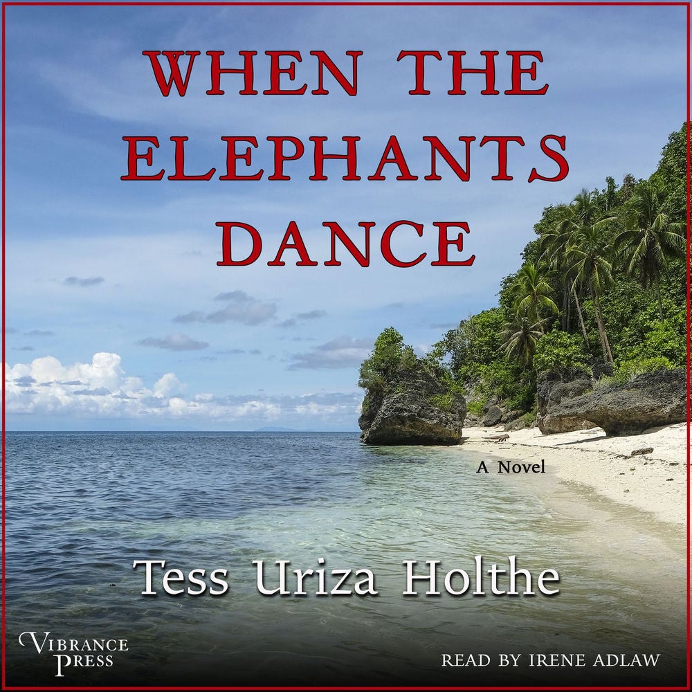 When the Elephants Dance - A Novel