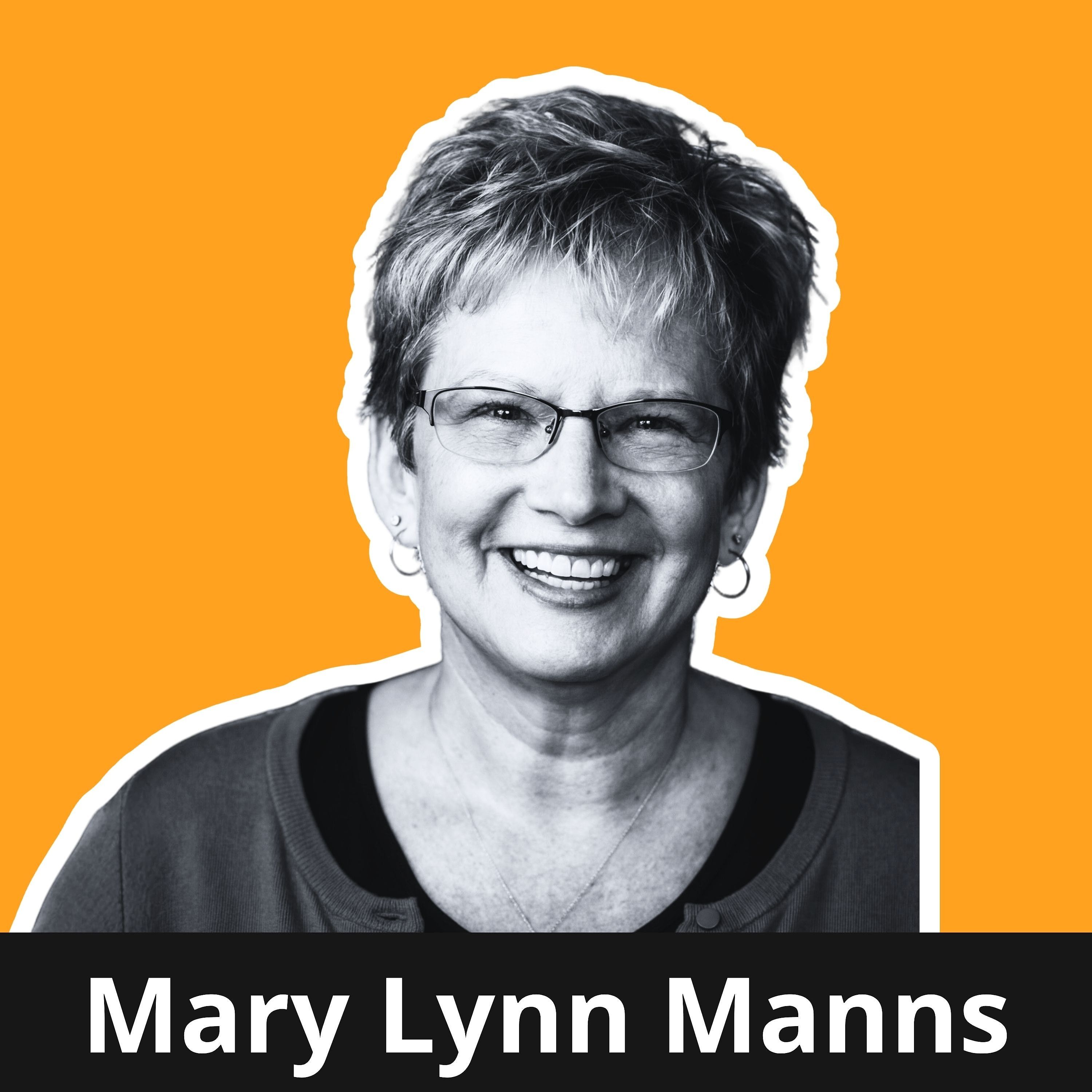 Ideen trotz Widerstände umsetzen - Mary Lynn Manns