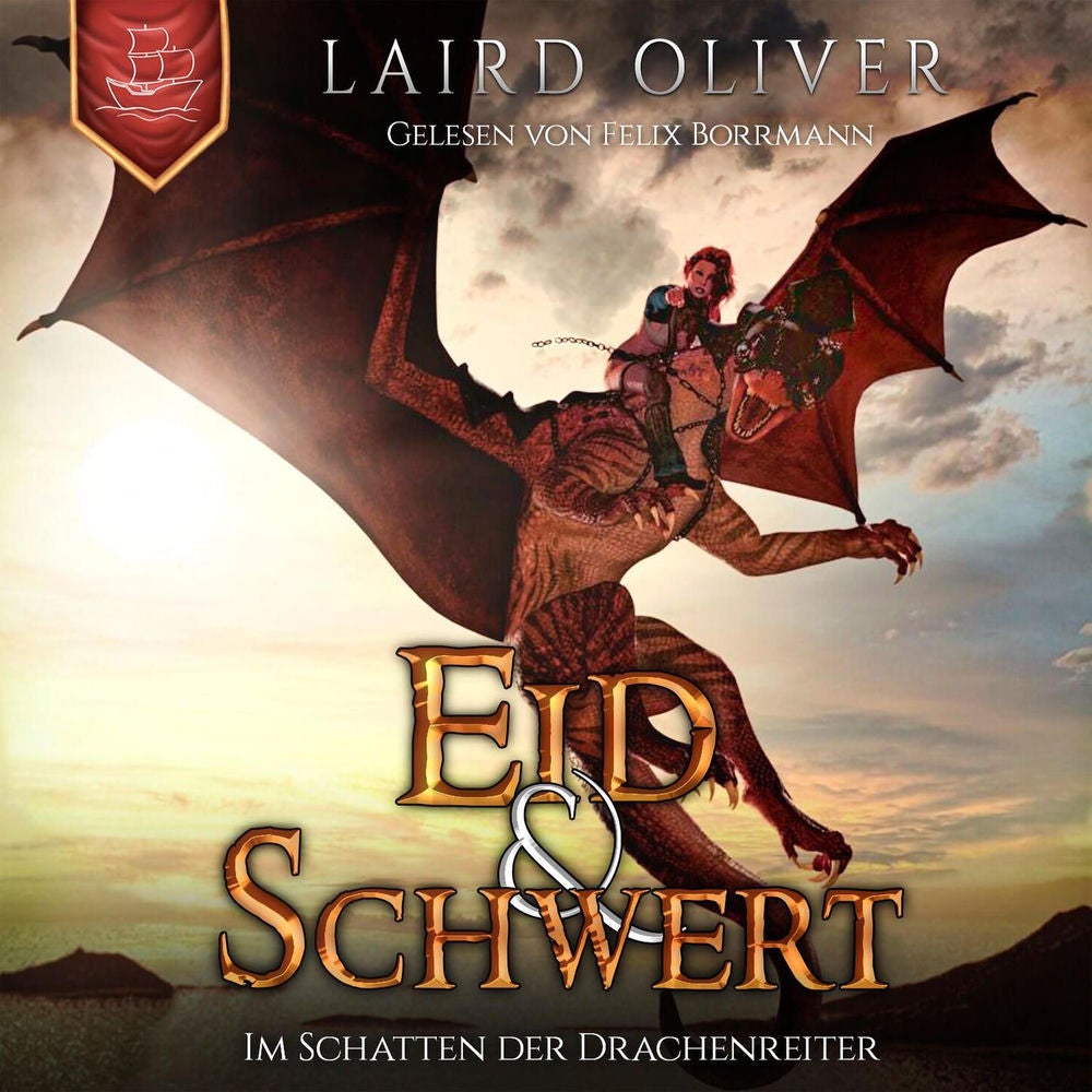 Eid & Schwert: Im Schatten der Drachenreiter - Die Drachenreiter von Thir Duhamat, Band 1