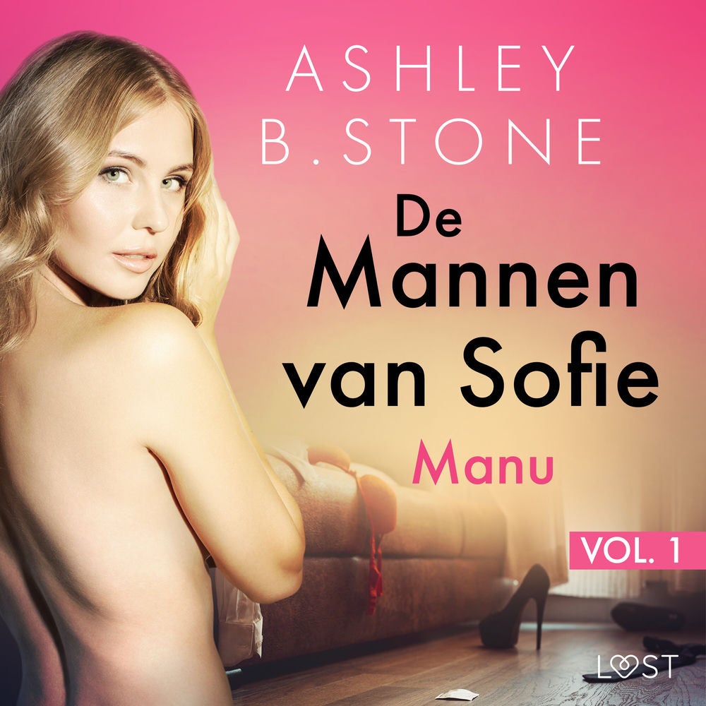 De Mannen van Sofie vol. 1: Manu – Erotisch verhaal