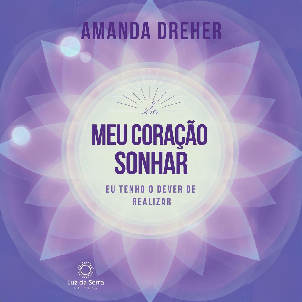 Se o meu coração sonhar, eu tenho o dever de realizar