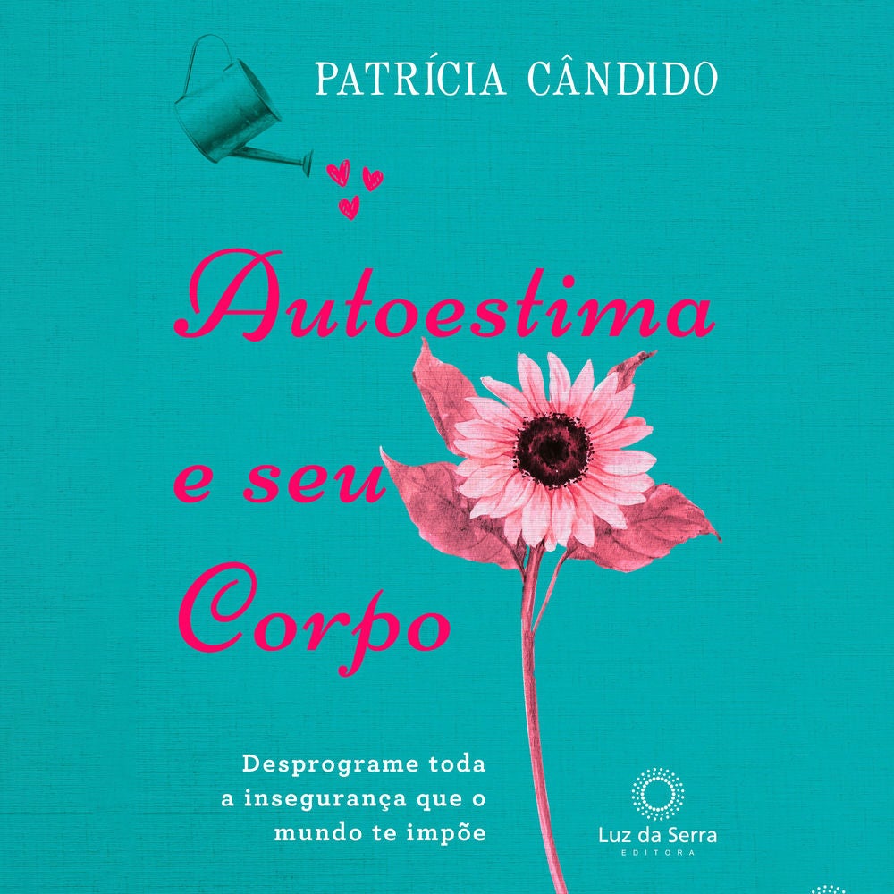 Autoestima e seu corpo