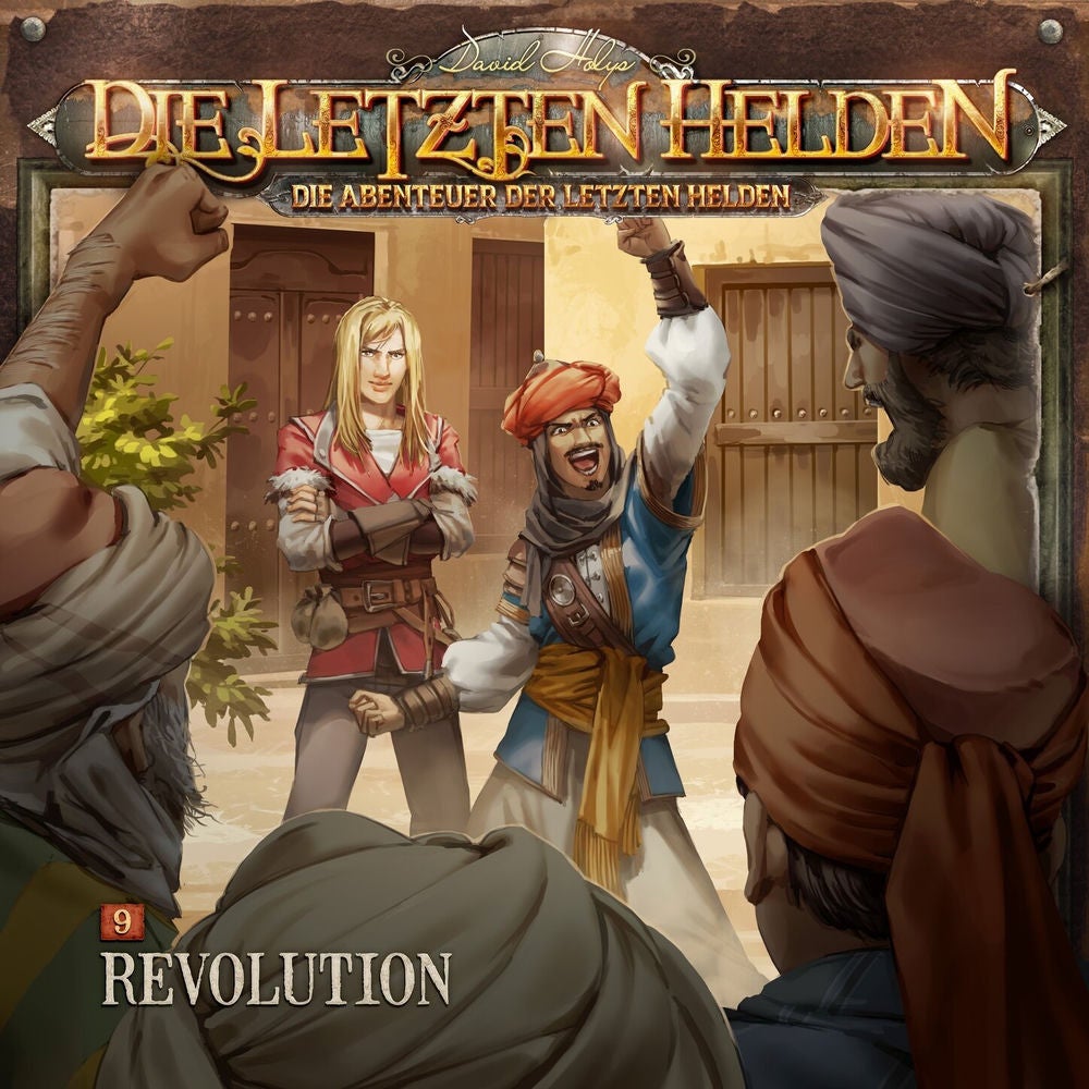 Die Abenteuer der Letzten Helden, Folge 9: Revolution