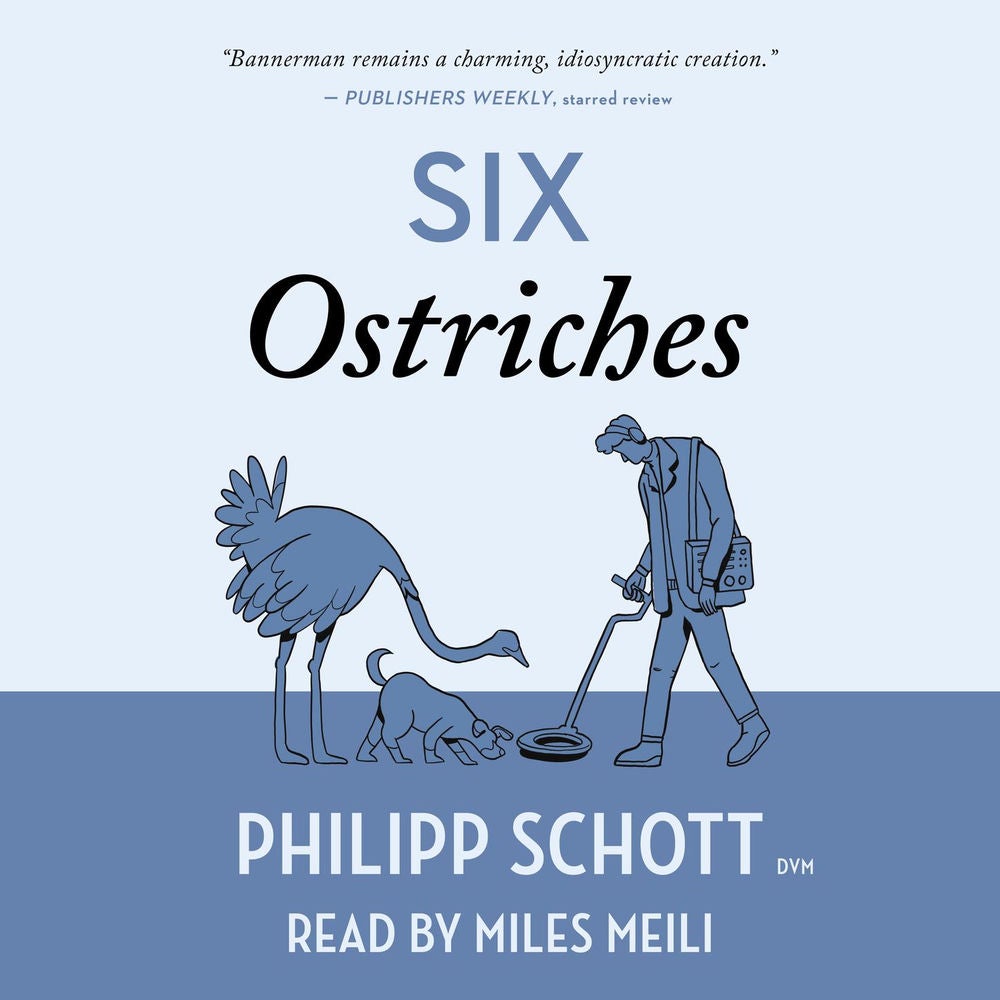 Six Ostriches - A Dr. Bannerman Vet Mystery, Book 2