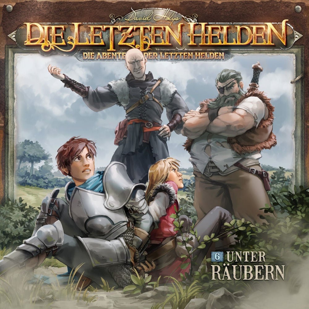 Die Abenteuer der Letzten Helden, Folge 6: Unter Räubern