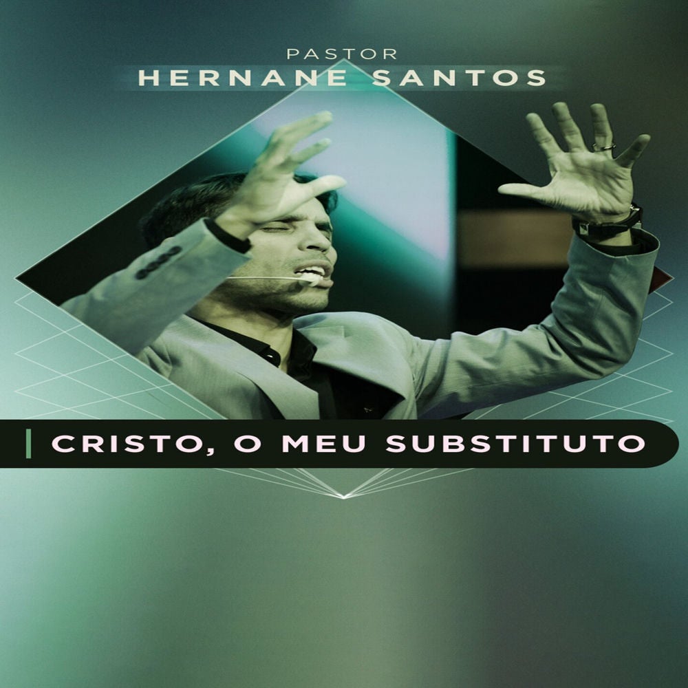 Cristo, o Meu Substituto