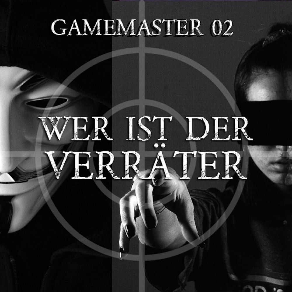 Folge 2: Wer ist der Verräter?