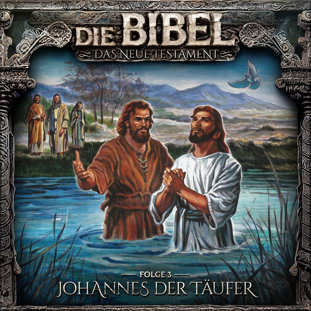 Neues Testament, Folge 3: Johannes der Täufer