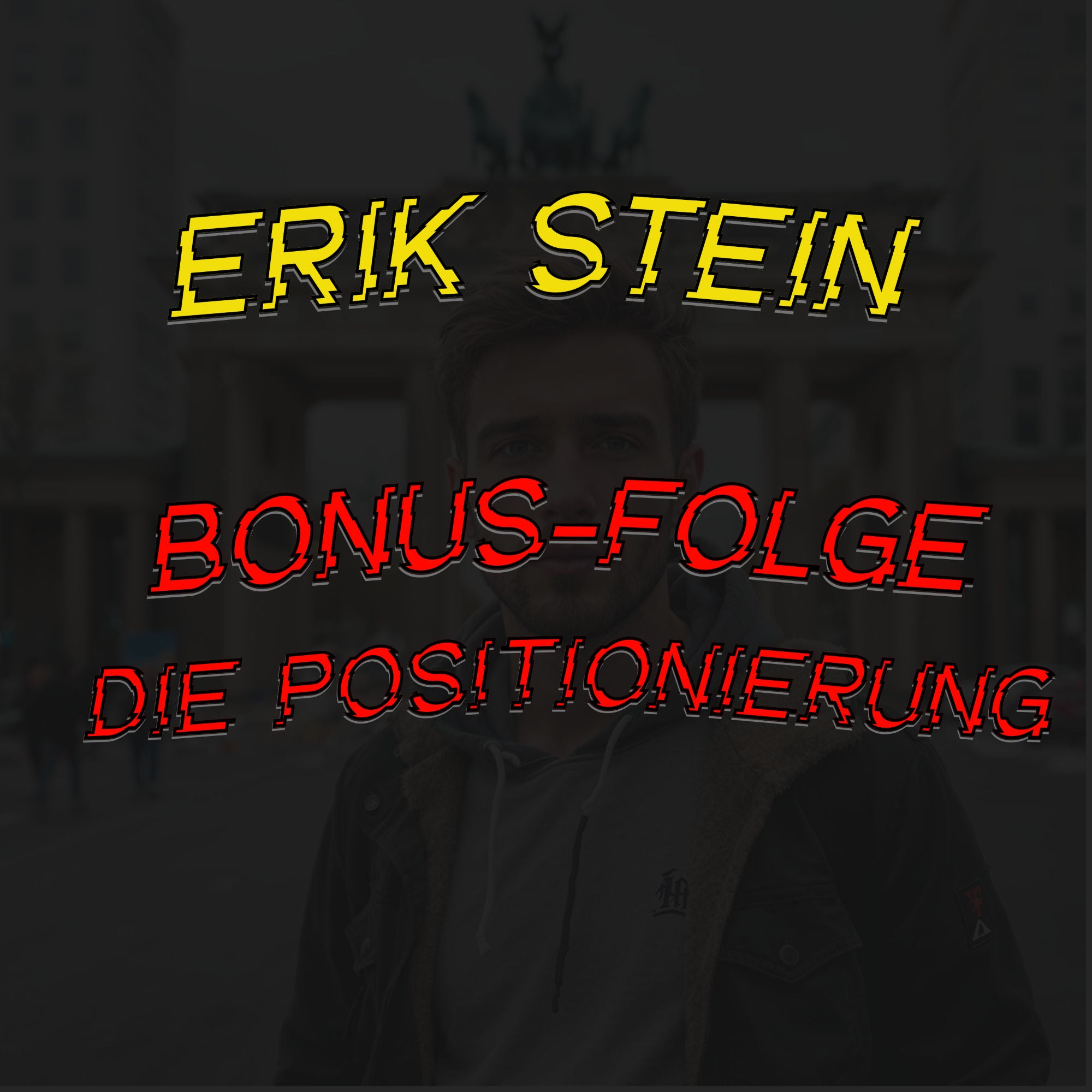Die Positionierung - Bonus-Folge