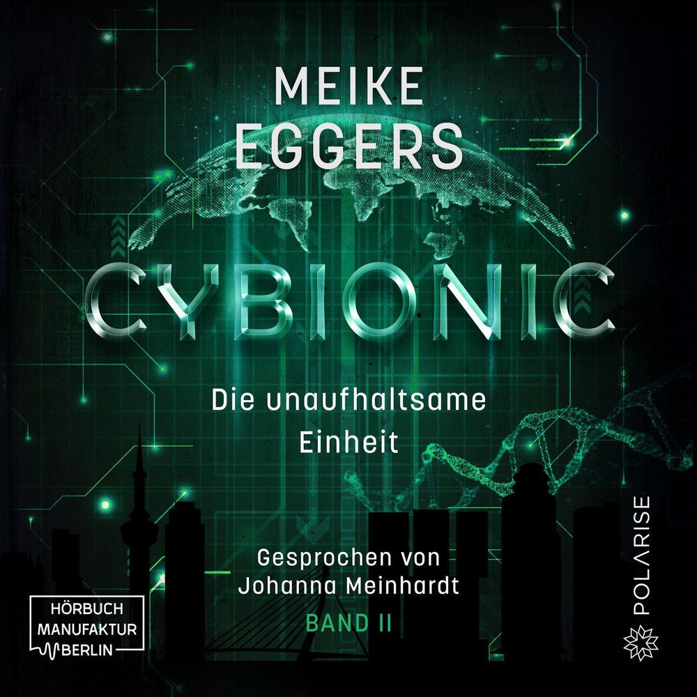 Die unaufhaltsame Einheit - Cybionic, Band 2