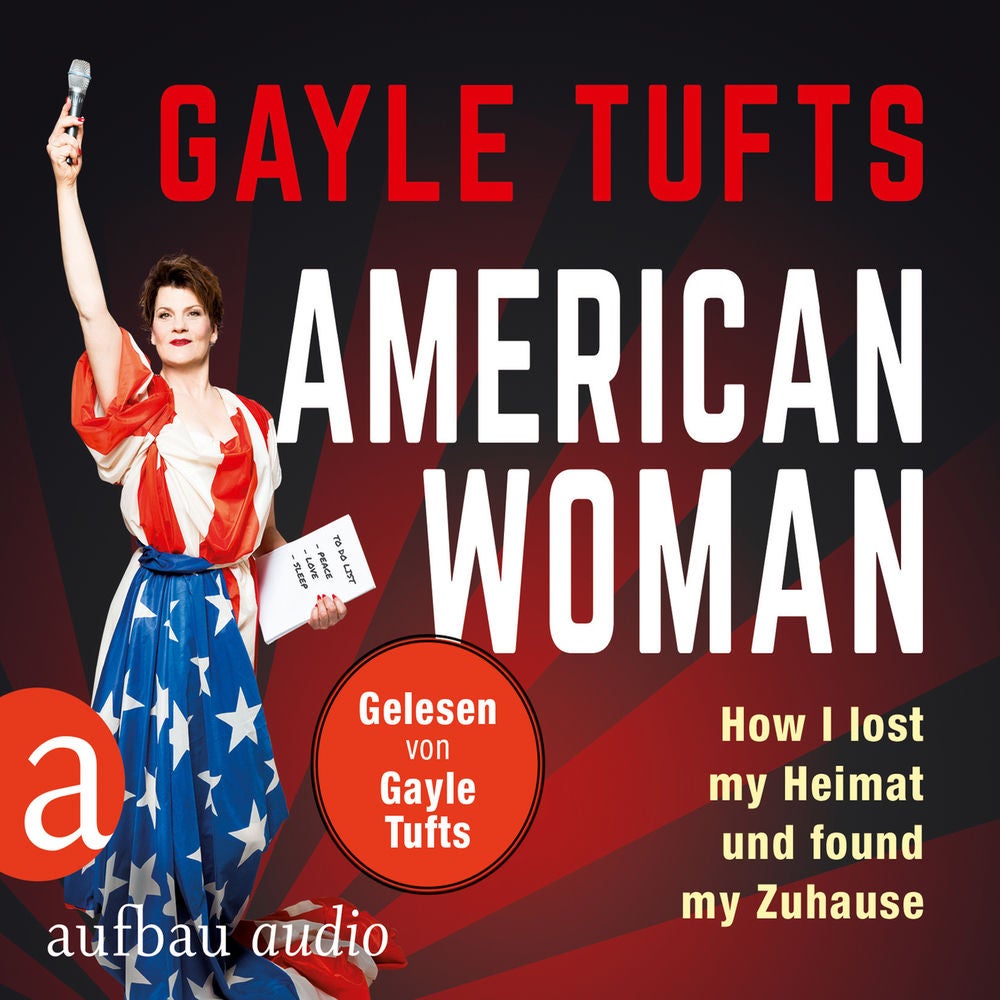 American Women - How I lost my Heimat und found my Zuhause