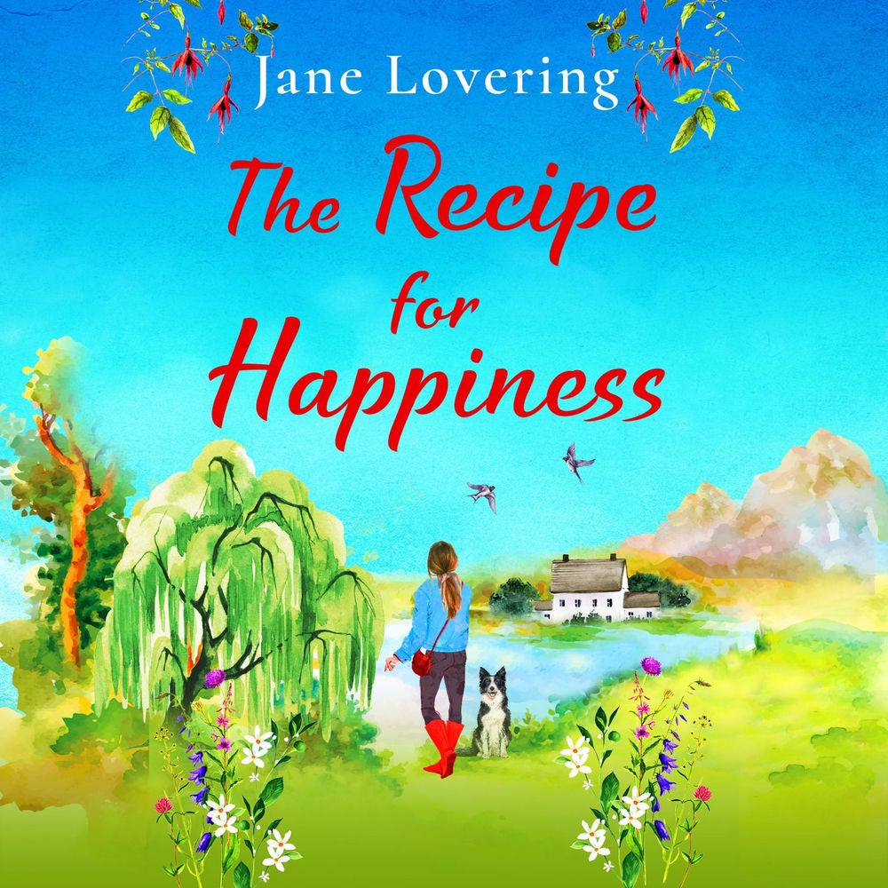 The Recipe for Happiness - A BRAND NEW uplifting romance from award-winning Jane Lovering for summer 2023