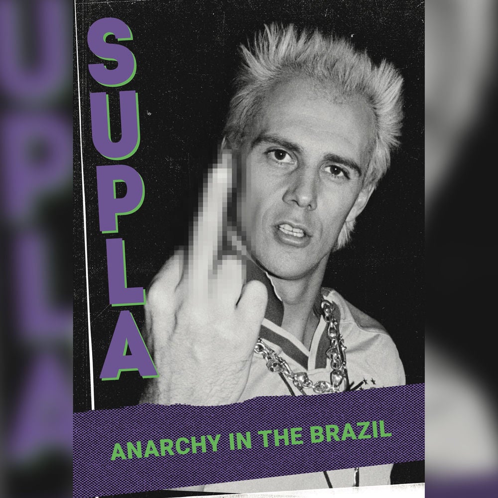 Supla - Anarchy in the Brazil