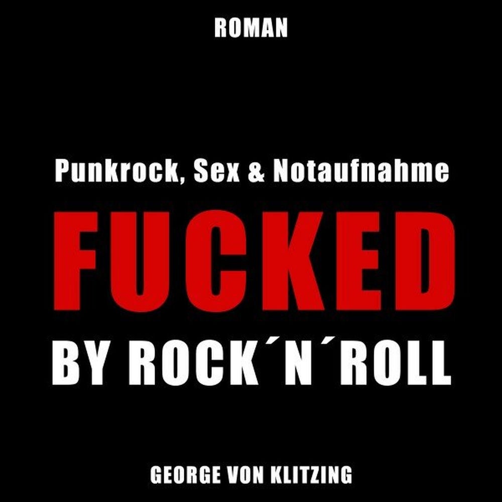 Fucked by Rock 'n'Roll