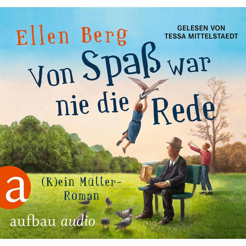 Von Spaß war nie die Rede - (K)ein Mütter-Roman