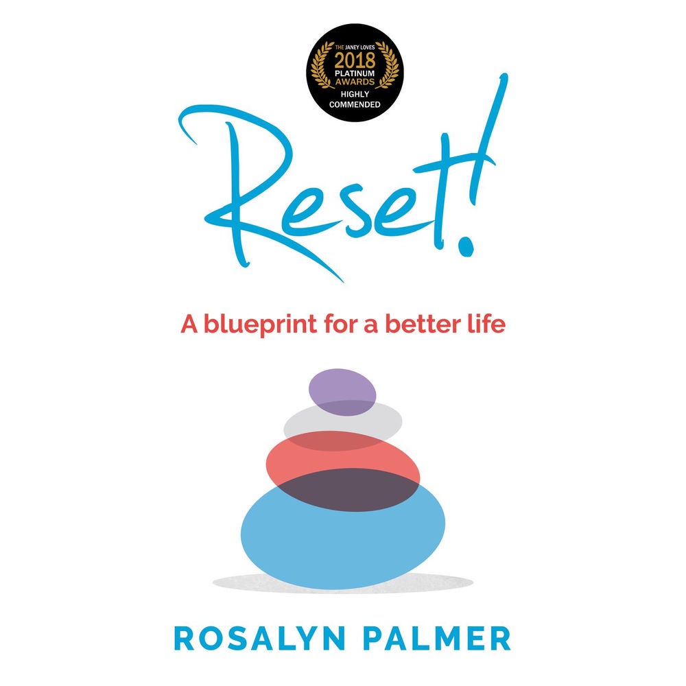 Reset! - A blueprint for a better life
