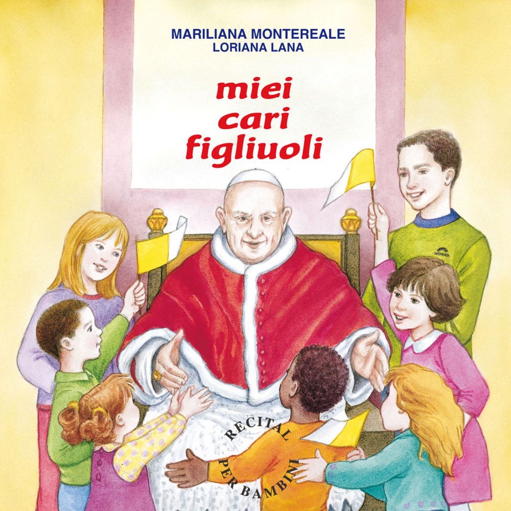 Miei Cari Figliuoli