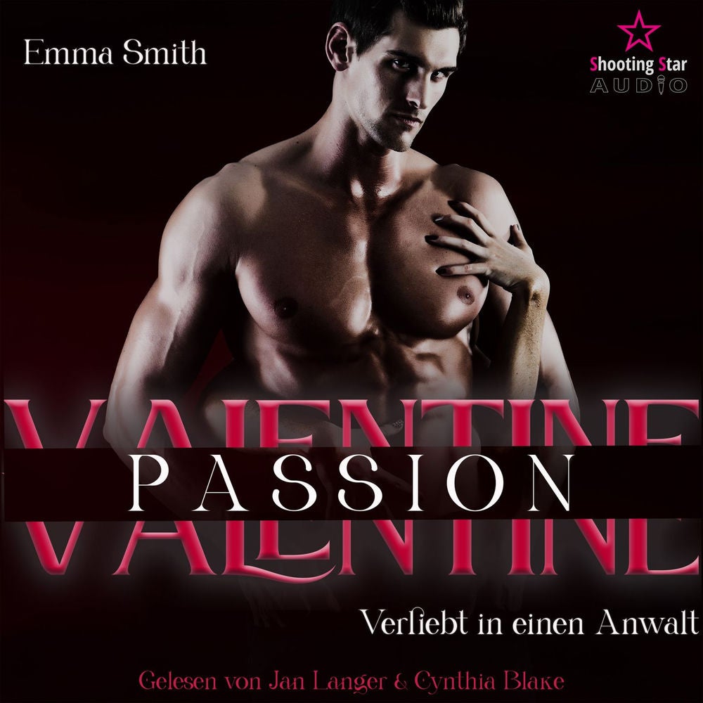 Valentine Passion: Verliebt in einen Anwalt - Be my Valentine, Band 2
