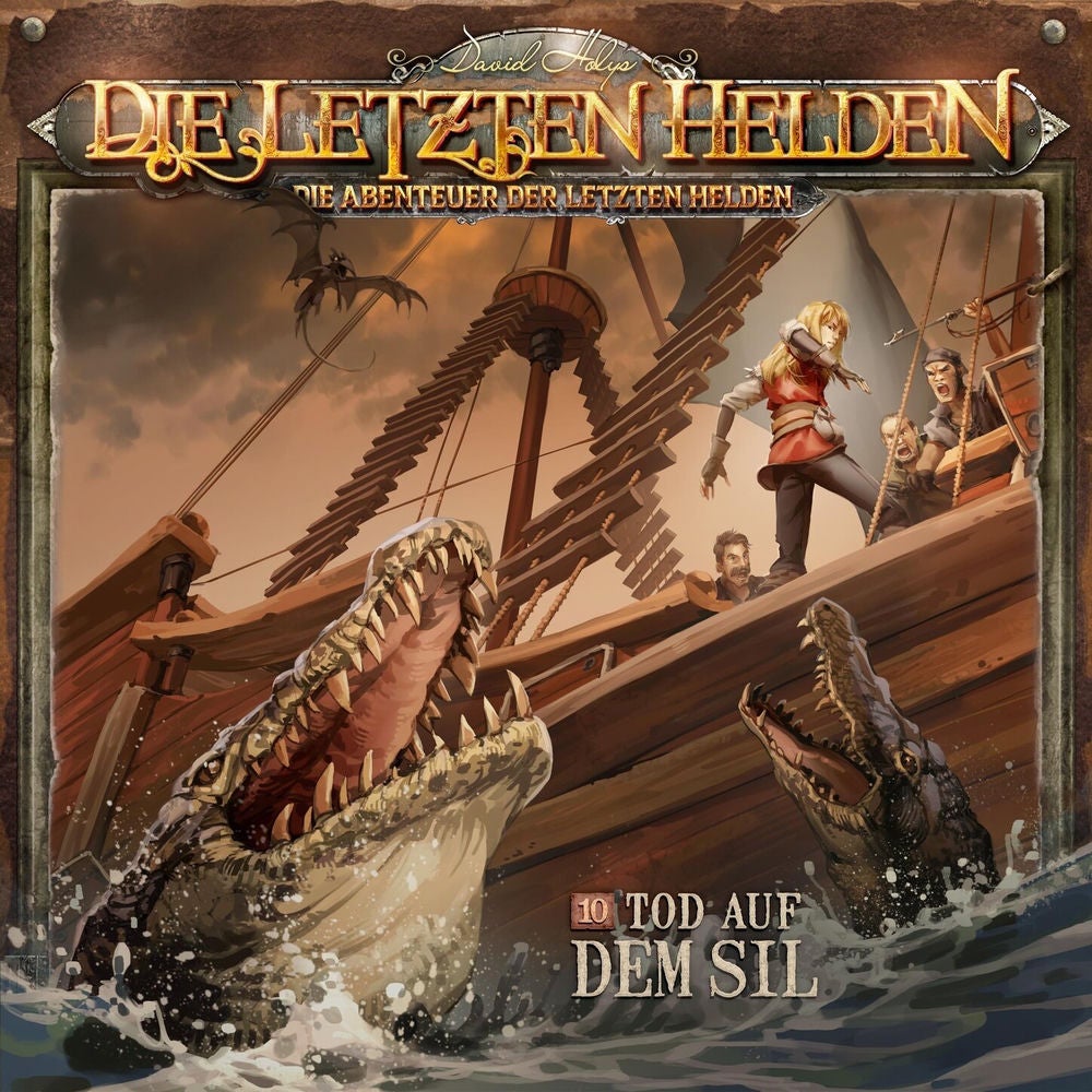 Die Abenteuer der Letzten Helden, Folge 10: Tod auf dem Sil
