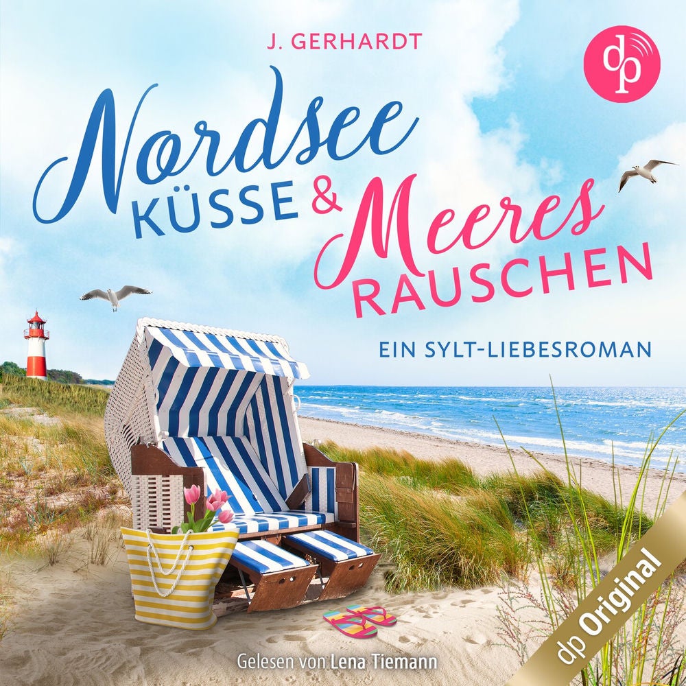 Nordseeküsse und Meeresrauschen - Ein Sylt-Liebesroman