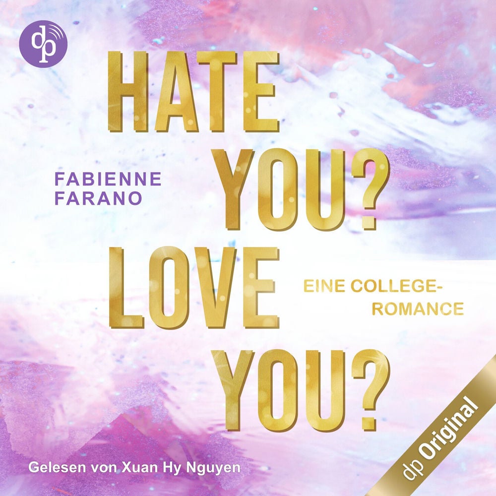 Hate you? Love you? - Eine College-Romance