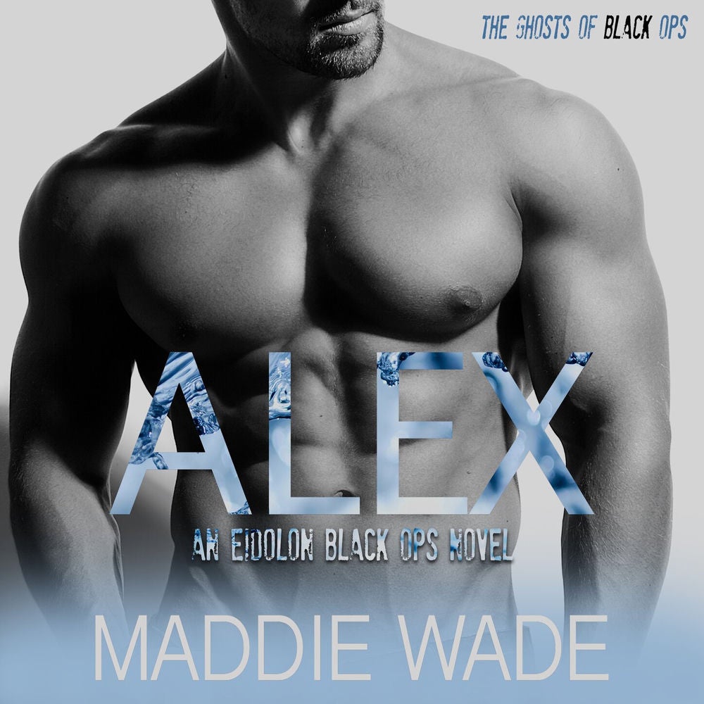 Alex - An Eidolon Black Ops Novel, Book 1