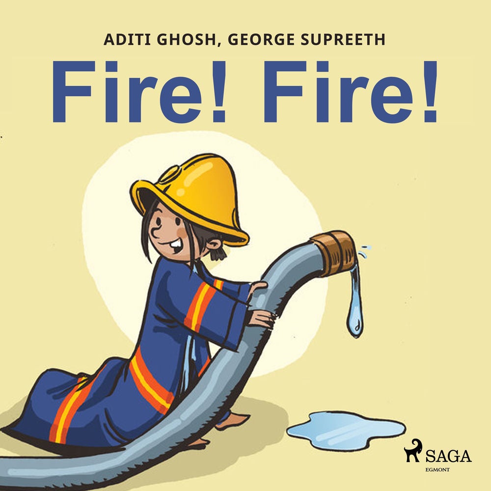 Fire! Fire!