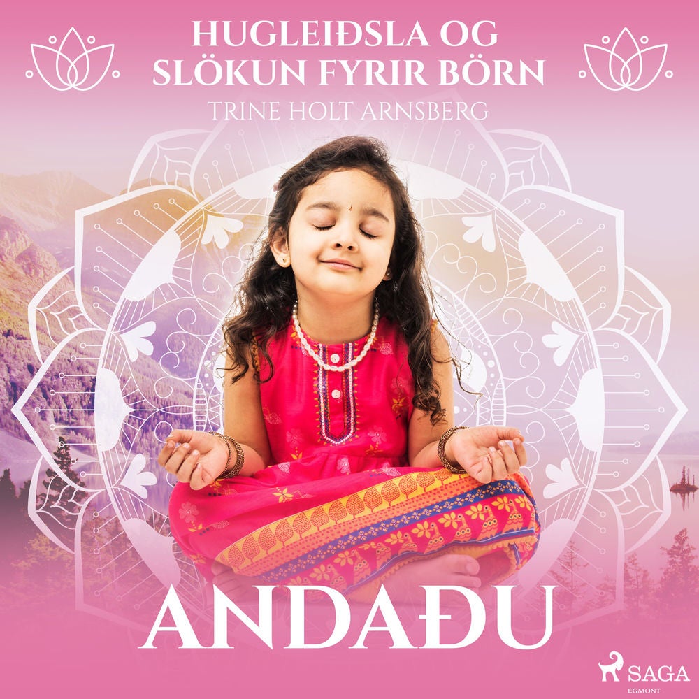 Hugleiðsla og slökun fyrir börn - Andaðu