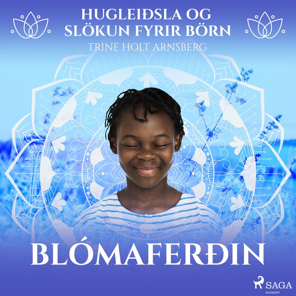 Hugleiðsla og slökun fyrir börn - Kærleikaferð