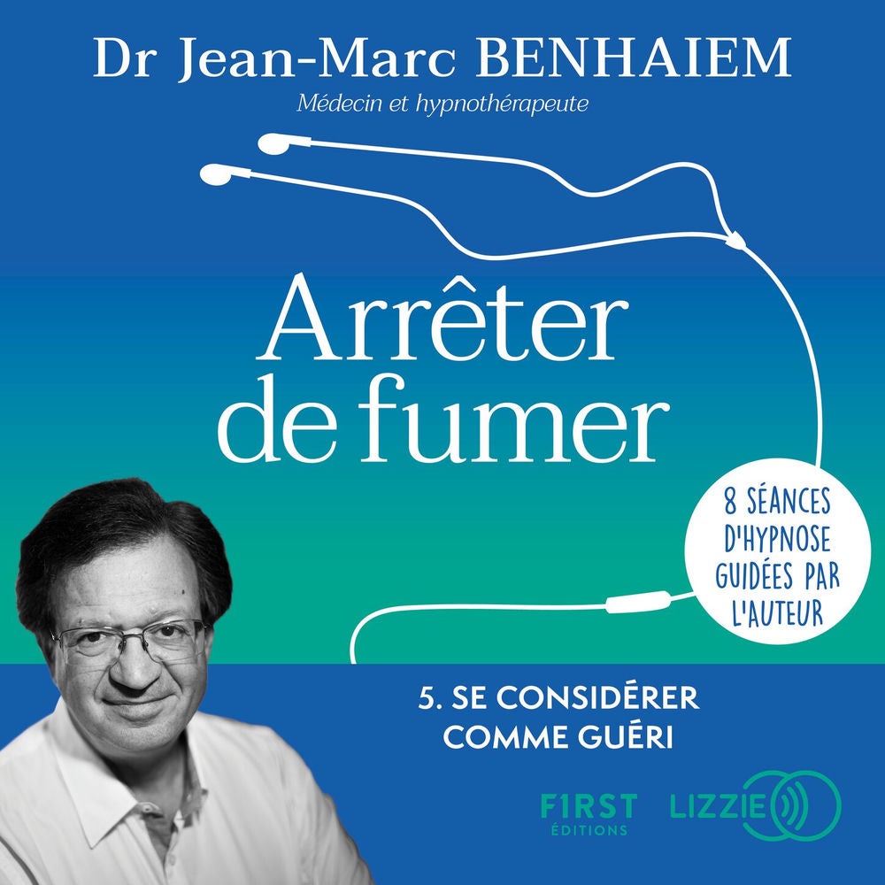 Séance 5: Se considérer comme guéri