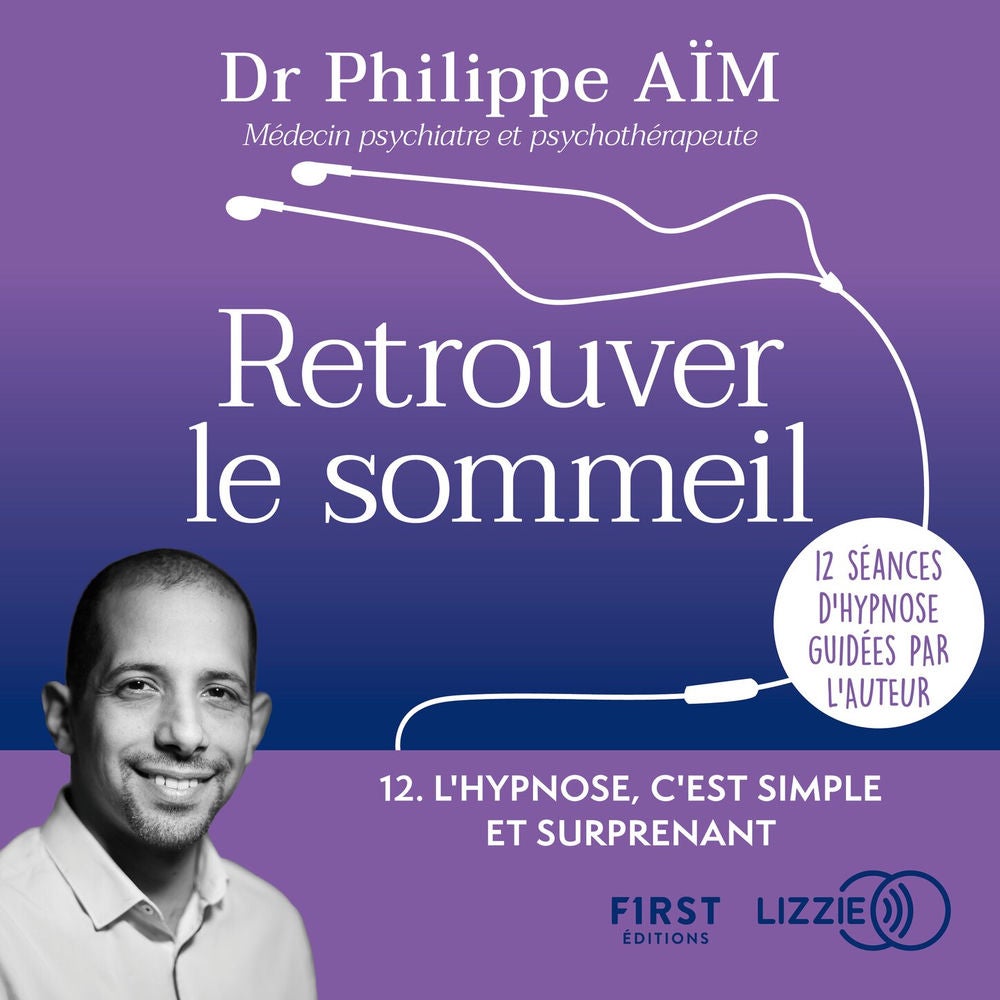Séance 12: L'hypnose, c'est simple et surprenant