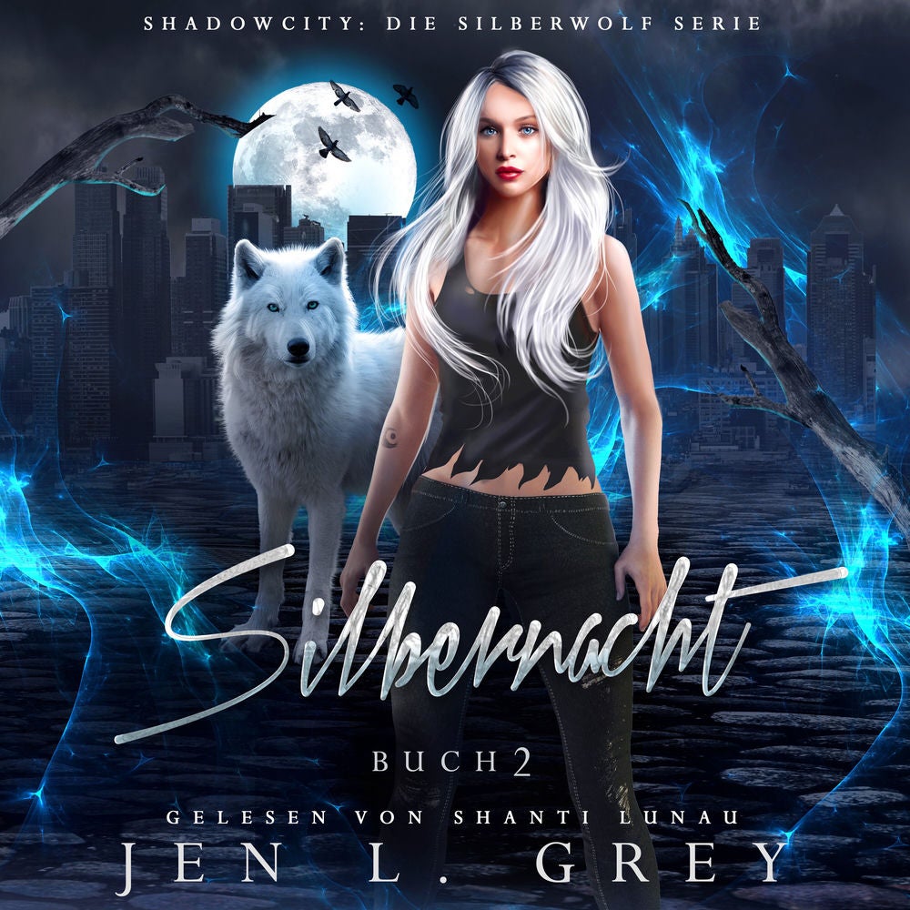 Silbernacht - Silberwolf 2 - Fantasy Hörbuch