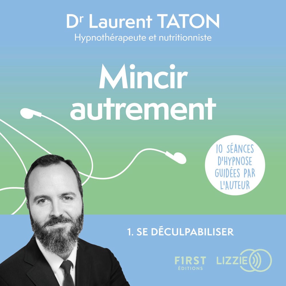 Séance 1: Se déculpabiliser