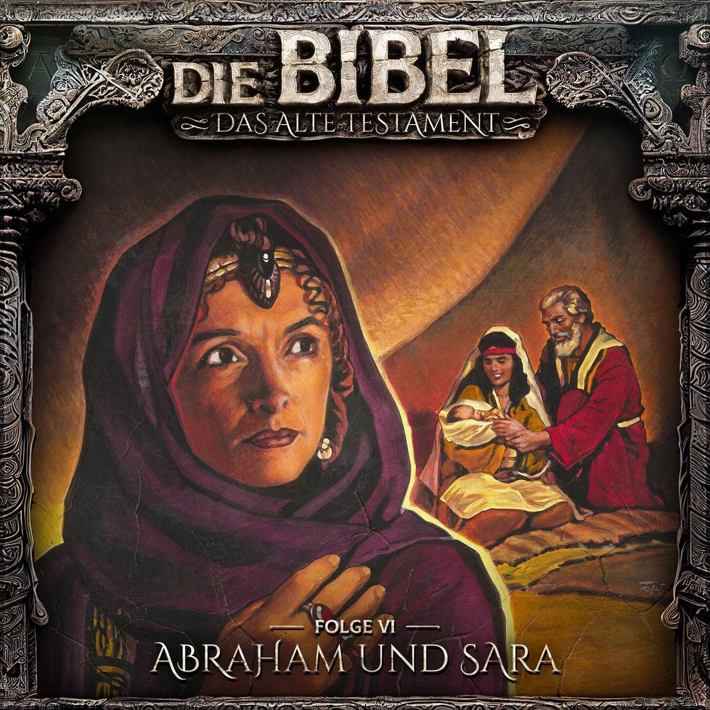 Altes Testament, Folge 6: Abraham und Sara