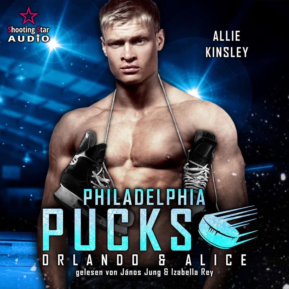 Philadelphia Pucks: Orlando & Alice - Philly Ice Hockey, Band 8