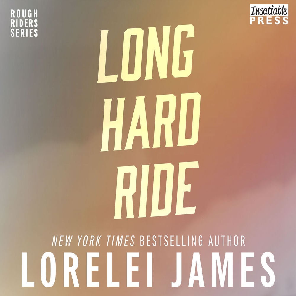 Long Hard Ride - Rough Riders, Book 1