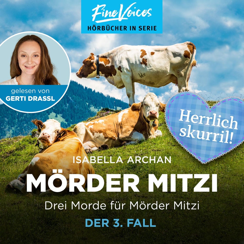Drei Morde für die MörderMitzi - Der 3. Fall - MörderMitzi, Band 3