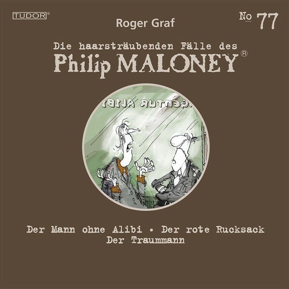 Die haarsträubenden Fälle des Philip Maloney, No.77