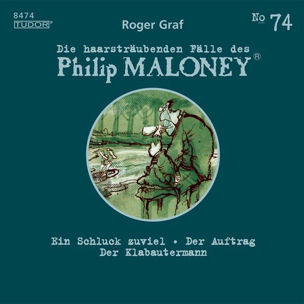 Die haarsträubenden Fälle des Philip Maloney, No.74